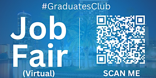 Imagem principal de #GraduatesClub Virtual Job Fair / Career Expo Event #Orlando