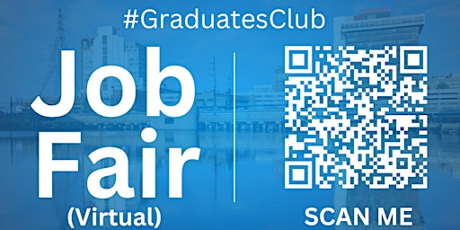 Imagen principal de #GraduatesClub Virtual Job Fair / Career Expo Event #Bridgeport