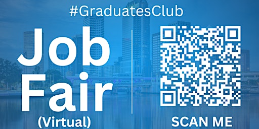 Imagen principal de #GraduatesClub Virtual Job Fair / Career Expo Event #Tampa
