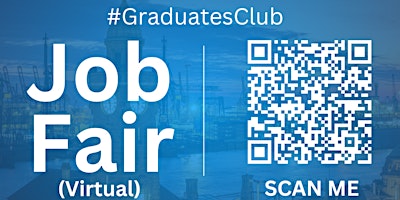 Primaire afbeelding van #GraduatesClub Virtual Job Fair / Career Expo Event #NorthPort