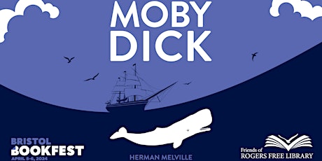 Bristol BookFest 2024: Herman Melville's "Moby-Dick"