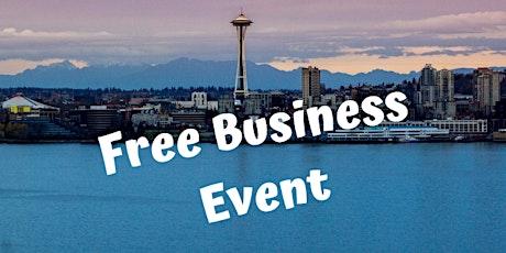 Seattle Free 90min Business Presentation primary image
