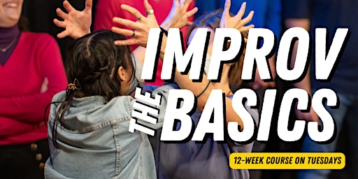 12-week Improv Course : the Basics primary image