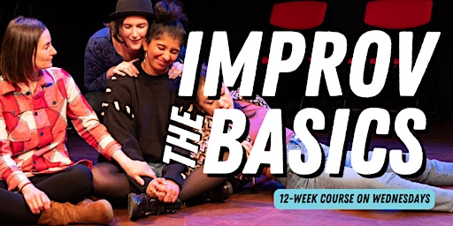 12-week Improv Course : the Basics primary image