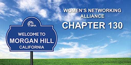 Imagem principal do evento Morgan Hill Networking with Women's Networking Alliance