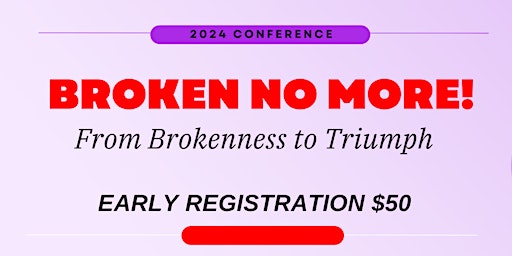 Primaire afbeelding van 2024 Broken No More Conference