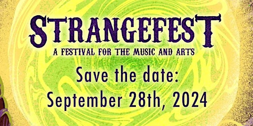 Hauptbild für Strangefest Music & Arts Festival