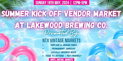 Summer Kick Off Vendor Market at Lakewood Brewing Co. primary image