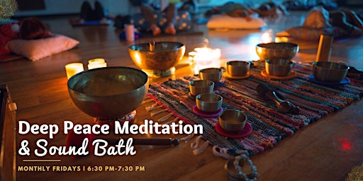 Immagine principale di Deep Peace Meditation & Sound Bath 