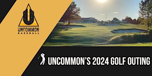 Imagem principal do evento 2024 Uncommon Golf Outing