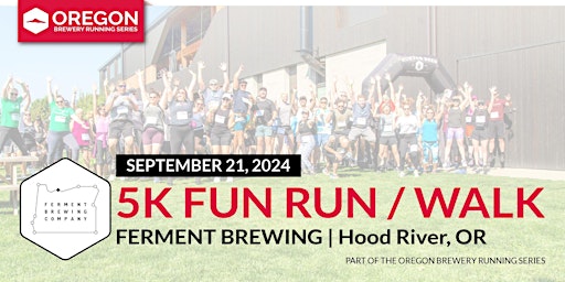 5k Beer Run x Ferment Brewing Company | 2024 Oregon Brewery Running Series primary image