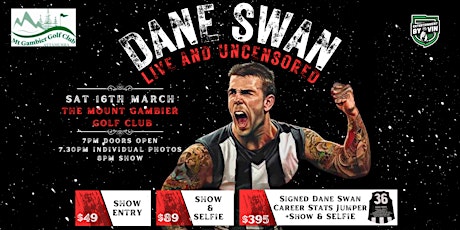 Dane Swan 'Live & Uncensored' at The Mount Gambier Golf Club! primary image