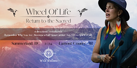 Wheel Of Life - 6 Month Shamanic Initiation and Mystery School Training