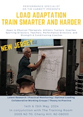 Load Adaptation - Train Smarter and Harder (New Jersey)