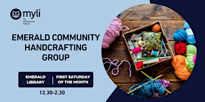 Emerald Community Handcrafting Group @ Emerald Library primary image