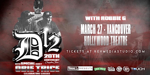 D12 & Obie Trice Live in Vancouver March 27 at Hollywood Theatre primary image