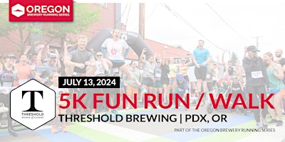 Imagem principal de 5k Beer Run x Threshold Brewing & Blending | 2024 OR Brewery Running Series