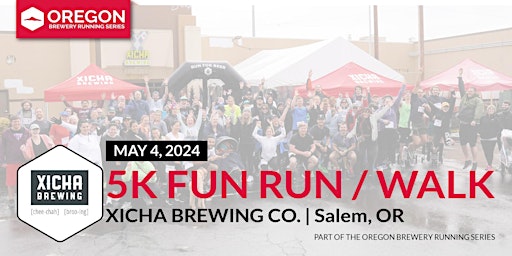 Image principale de 5k Beer Run x Xicha Brewing Co. | 2024 Oregon Brewery Running Series