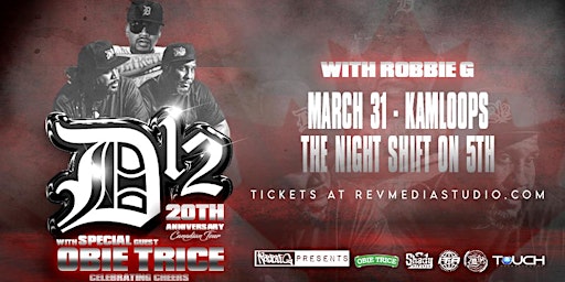 Primaire afbeelding van D12 & Obie Trice Live in Kamloops March 31st at The Night Shift on 5th