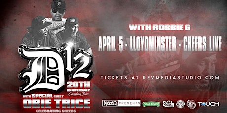 D12 & Obie Trice Live in Lloydminster April 5th at Cheers Live w/ Robbie G