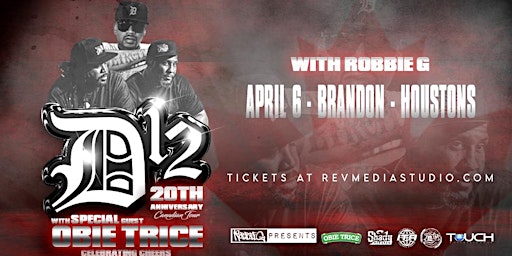 D12 & Obie Trice Live in Brandon April 6th at Houstons with Robbie G