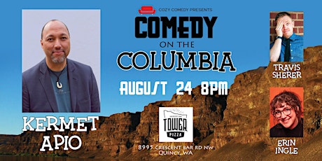 Comedy on the Columbia: Kermet Apio!