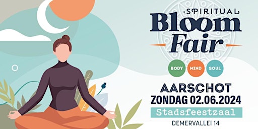 Spirituele Beurs Bloom Fair • Stadsfeestzaal • Aarschot primary image