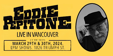 Eddie Pepitone Live In Vancouver - At The MOTN - March 29 & 30