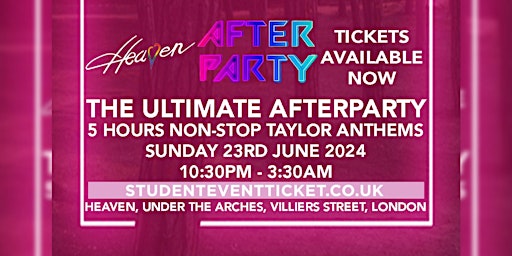Immagine principale di TAYLOR SWIFT ERAS TOUR AFTER PARTY @ HEAVEN - SUNDAY 23RD JUNE 