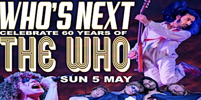 Who's Next - Celebrating 60 Years of The Who Live primary image