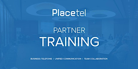 Hauptbild für Partner Technik Training II (Placetel PROFI)