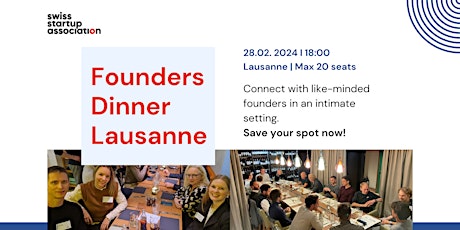 Hauptbild für Founders Dinner: Lausanne 28.02.2024