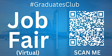 #GraduatesClub Virtual Job Fair / Career Expo Event #Jacksonville
