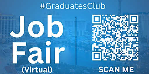 Image principale de #GraduatesClub Virtual Job Fair / Career Expo Event #LasVegas