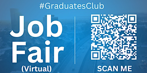 Imagen principal de #GraduatesClub Virtual Job Fair / Career Expo Event #Oxnard