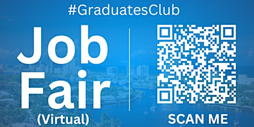 Imagem principal do evento #GraduatesClub Virtual Job Fair / Career Expo Event #CapeCoral
