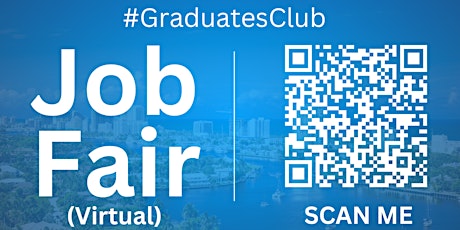 #GraduatesClub Virtual Job Fair / Career Expo Event #CapeCoral