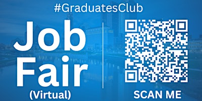 Imagen principal de #GraduatesClub Virtual Job Fair / Career Expo Event #Columbus