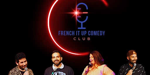 Immagine principale di French it up comedy club (Franglish-Show Bilingue) 