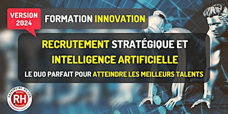 Recrutement stratégique et Intelligence Artificielle : Attraction de talent primary image