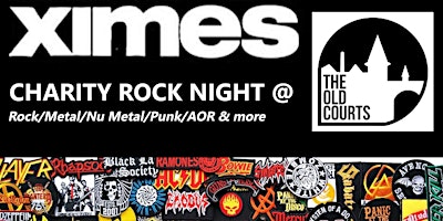 Imagen principal de Ximes @ The Old Courts - Charity Rock Night