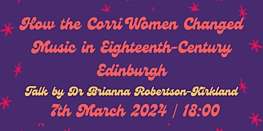 How the Corri Women Changed Music in Eighteenth-Century Edinburgh primary image