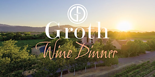 Groth Vineyards Wine Dinner primary image