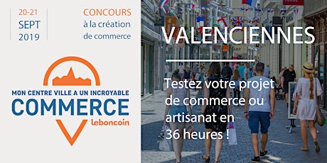Mon centre-ville a un incroyable commerce - Valenciennes