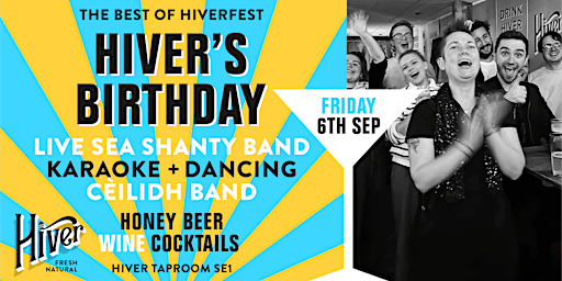 Primaire afbeelding van THE BEST OF HIVERFEST: HIVER'S BEE-DAY BASH!