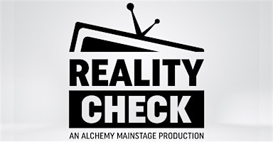 Primaire afbeelding van Reality Check: A Mainstage Comedy Revue