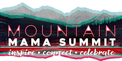 Immagine principale di Mountain Mama Summit 