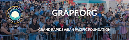 Imagem principal do evento Grand Rapids Asian Pacific Festival Meet & Greet