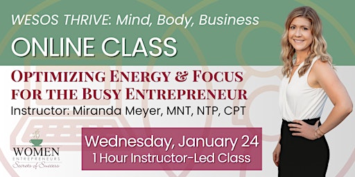 WESOS Thrive: Optimizing Energy & Focus for the Busy Entrepreneur primary image