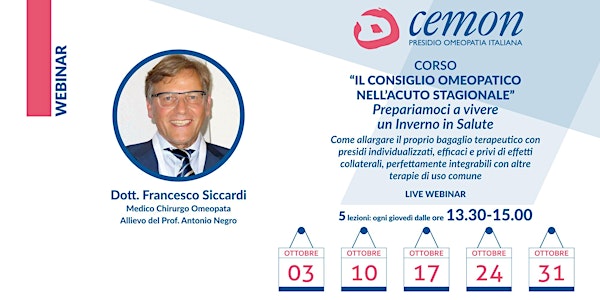 WEBINAR - Dott. Francesco Siccardi - IL CONSIGLIO OMEOPATICO NELL'ACUTO STAGIONALE. Prepariamoci a vivere un Inverno in Salute